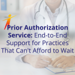 End-to-End prior authorization support