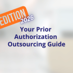 How to Outsource Prior Authorizations in 2026