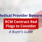 RCM Contract Red Flags to Consider
