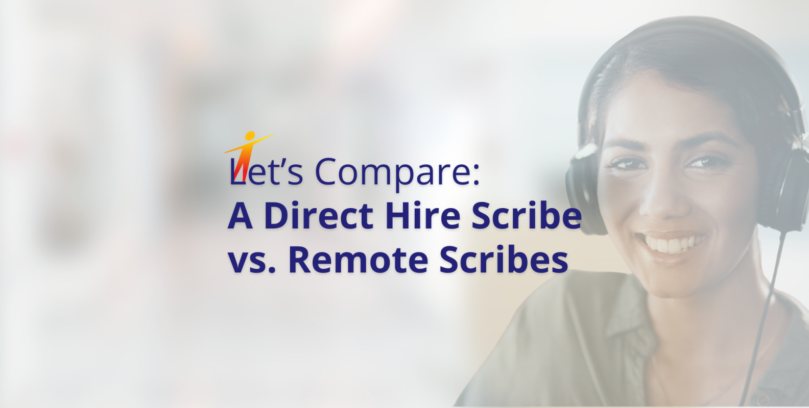 Direct Hire Medical Scribe vs Remote Medical Scribe Comparison